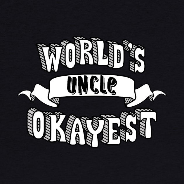 World's Okayest Uncle by theMeticulousWhim